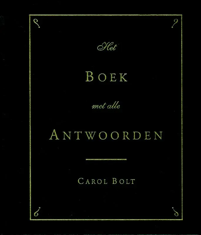 Laatste Versie Het boek met alle antwoorden - mini - Carol Bolt