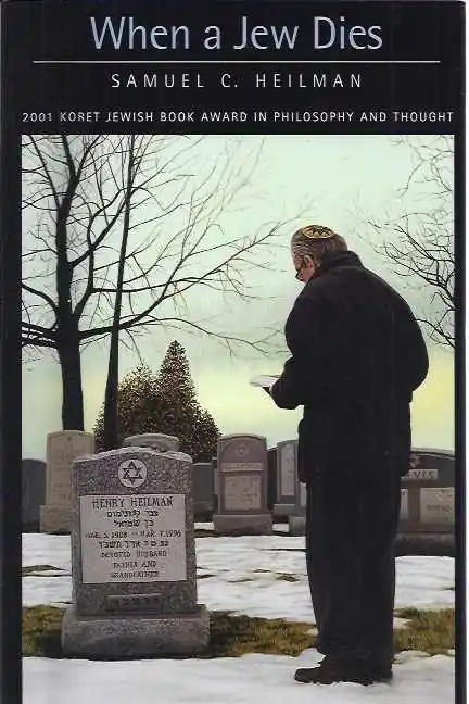 Premium When a Jes Dies: The ethnography of a bereaved son. - Heilman, Samuel C.,