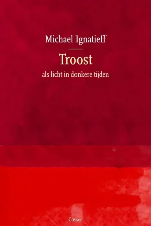 Troost - Michael Ignatieff Koop Online