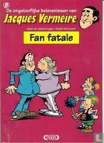 Beste Prijs Ongelooflyke beleven. vermeire 5 - fan fatale - Kinnaert
