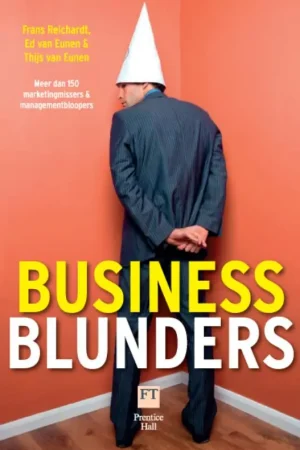 Veilige Betaling Business Blunders - Ed van Eunen; Thijs van Eunen; Frans Reichardt