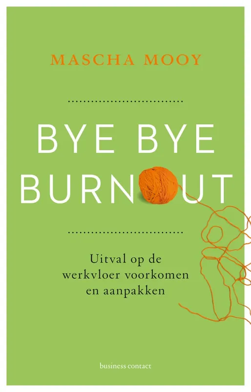 Bye Bye Burnout - Mascha Mooy Op = Op