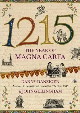 Bestseller 1215. The year of Magna Carta. - DANZINGER, DANNY|JOHN GILLINGHAM