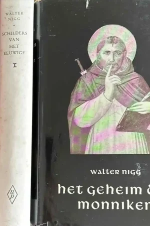 Tragiek en triomf van het geweten. Het boek der ketters. MET: Schilders van het eeuwige. MET: Het geheim der monniken (Set van 3 titels) - NIGG, WALTER Hete Deal