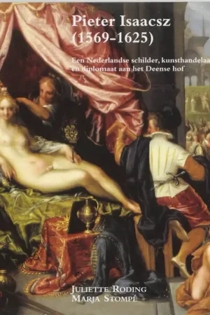 Beperkte Voorraad Pieter Isaacsz (1569-1625) - J. Roding; M. Stompe