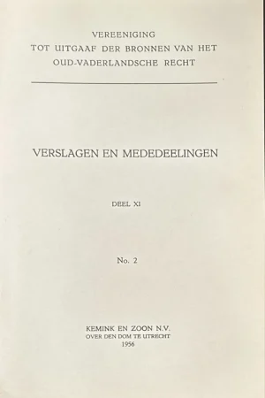 Verslagen en Mededeelingen Deel XI No. 2 (Vereeniging tot uitgaaf der bronnen van het oud-vaderlandsche recht) - Vries, W. de e.a. Flitsaanbieding