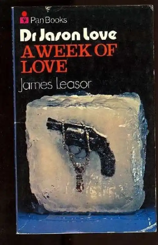Veilige Betaling A Week of Love Being Seven Adventures of Dr Jason Love - James Leasor
