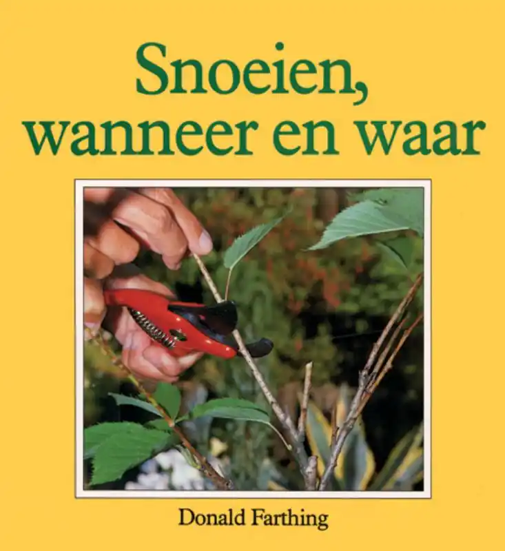Snoeien - Donald Farthing; J.J. Hoedeman Veilige Betaling