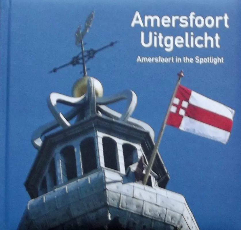 Voordeelprijs Amersfoort uitgelicht - G. de Wijs; D. van den Bosch