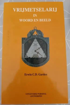 Veilige Betaling Vrijmetselarij in woord en beeld - E. Garden