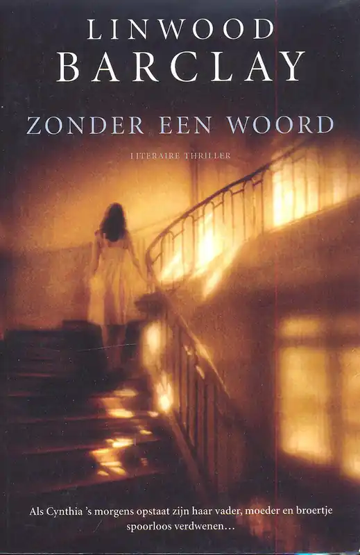 Lage Kosten Zonder een Woord. - Linwood Barclay