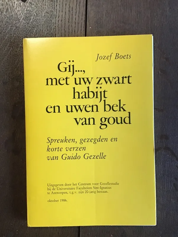 Must-Have Gij met uw zwart habijt uwen bek van goud - Boets