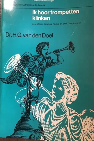 Ik hoor trompetten klinken - Dr.H.G. Van den Doel Seizoensaanbieding