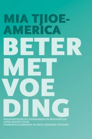 Beter met voeding - Mia Tjioe-America Seizoensaanbieding