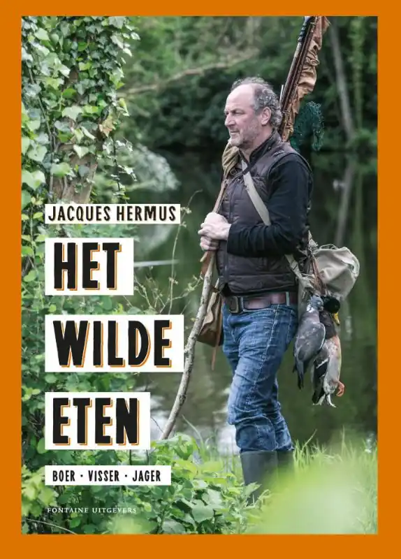 Het wilde eten - Jacques Hermus Express Levering