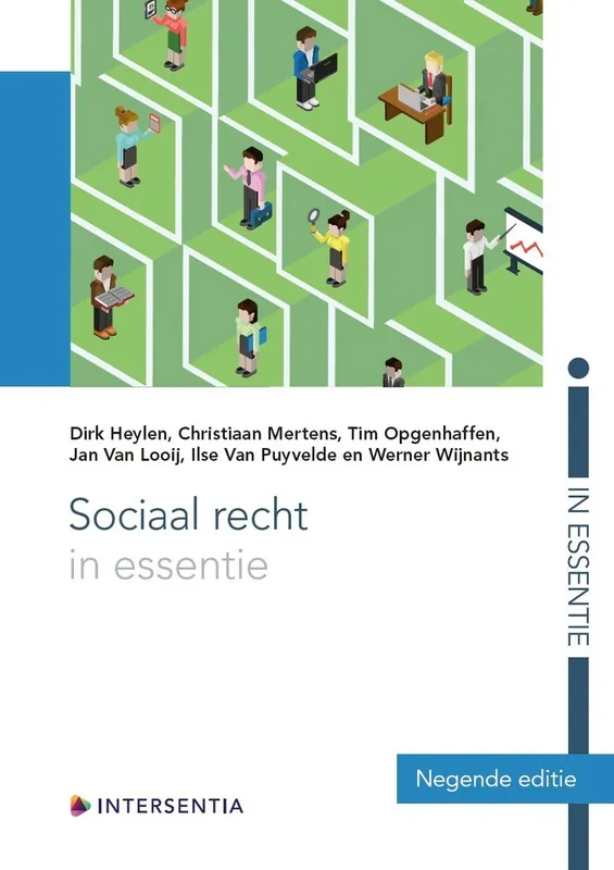 Sociaal recht in essentie - Dirk Heylen; Christiaan Mertens; Tim Opgenhaffen; Jan Van Looij; Ilse Van Puyvelde; Werner Wijnants Speciale Aanbieding
