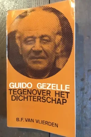 Beperkt Aanbod Guido Gezelle tegenover het dichterschap - B.F. Van Vlierden