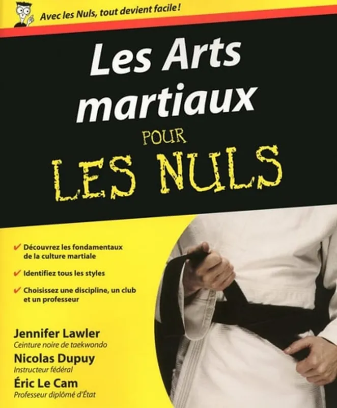 Must-Have Les arts martiaux pour les nuls - Nicolas Dupuy