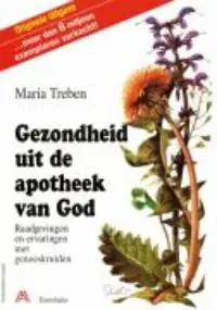 Gezondheid uit de apotheek van God - Treben, Maria Betaalbaar