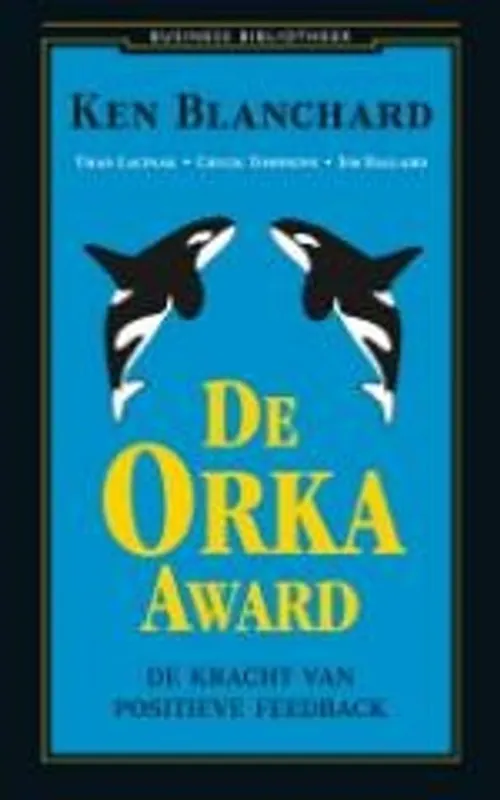 Direct Verzonden De Orka Award - Kenneth Blanchard