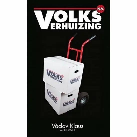 Dagaanbieding Volksverhuizing n.v. - Václav Klaus; Jirí Weigl