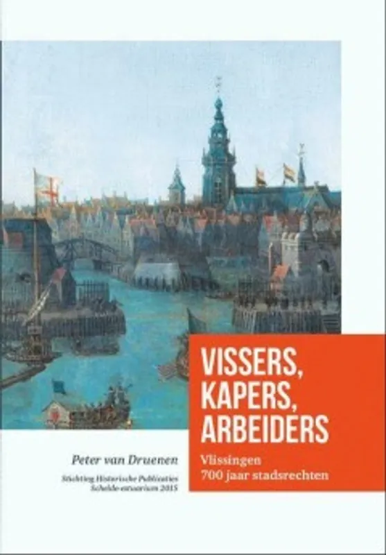 Nieuw Vissers, kapers, arbeiders - Peter van Druenen