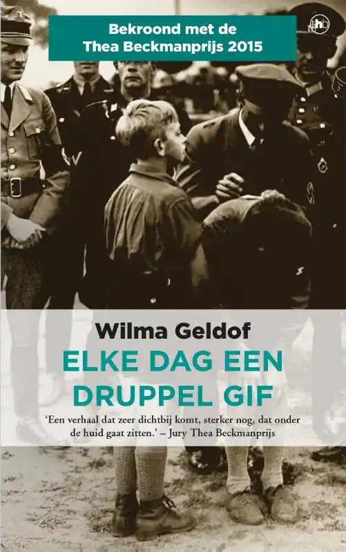 Flitsaanbieding Elke dag een druppel gif - Wilma Geldof