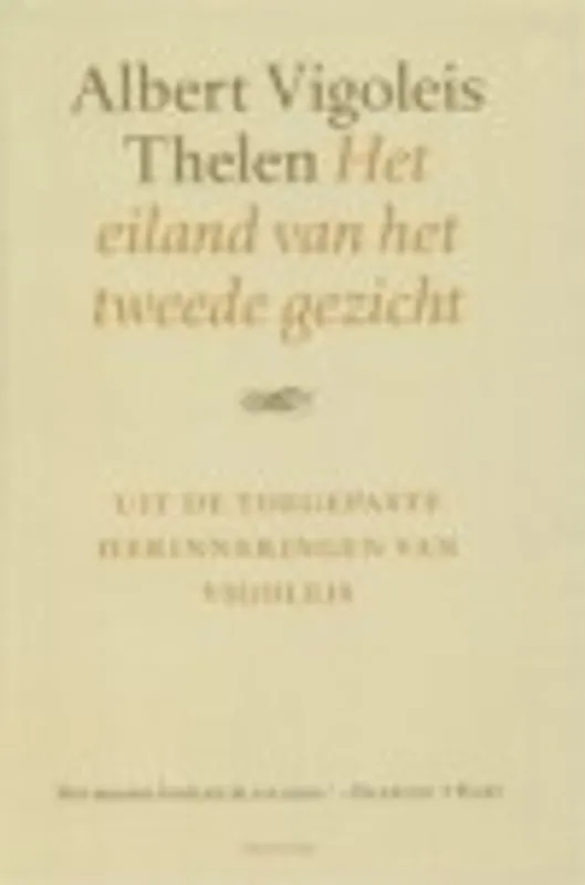 Het eiland van het tweede gezicht - Albert Vigoleis Thelen Bestseller