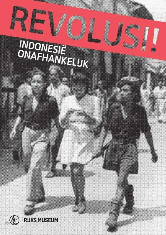 Merkproduct Revolusi! - Harm Stevens; Bonnie Triyana; Amir Sidharta; Marion Anker