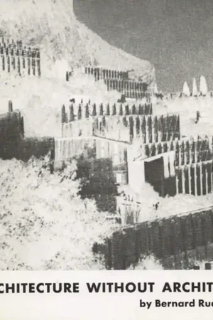 Architecture Without Architects - Bernard Rudofsky Hoge Kwaliteit