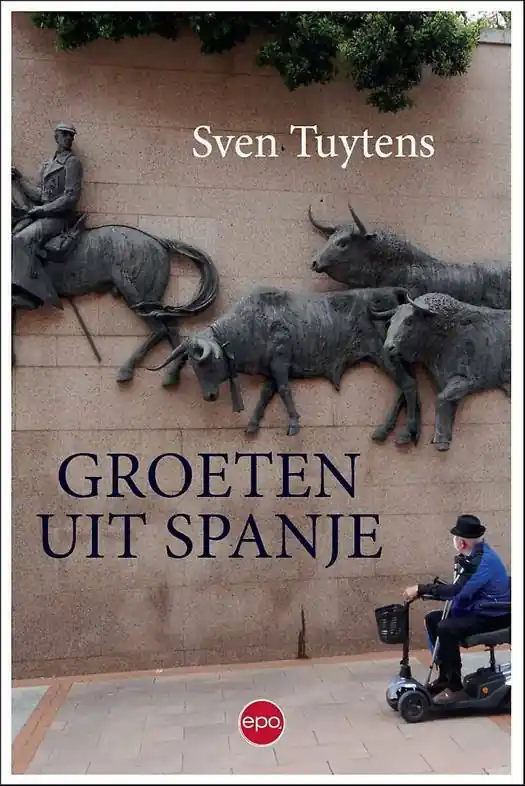 Groeten uit Spanje - Sven Tuytens Gereduceerde Prijs