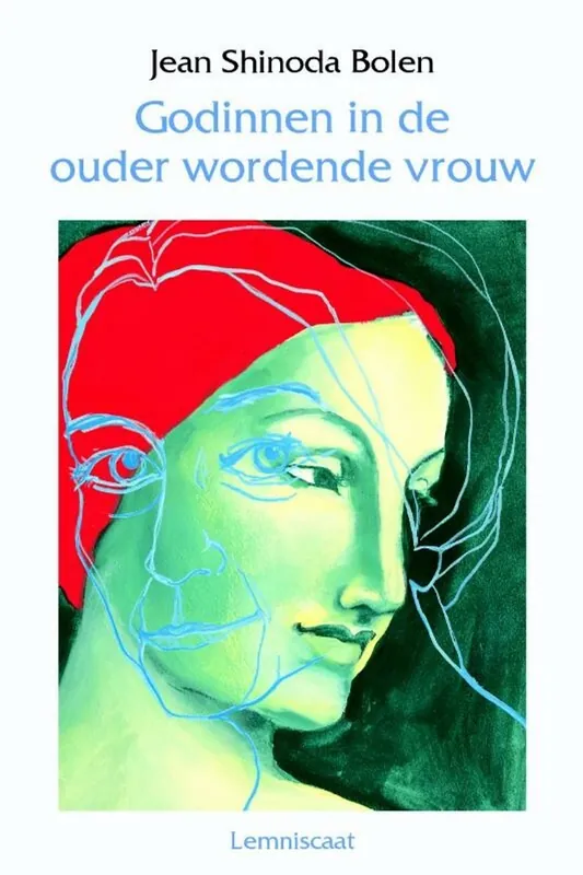 Godinnen in de ouder wordende vrouw - Jean Shinoda Bolen Hete Deal