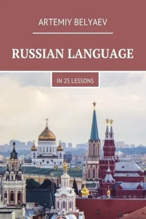 Russian Language in 25 Lessons - Artemiy Belyaev Exclusieve Aanbieding