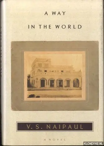 A Way in the World - V.S. Naipaul Korting