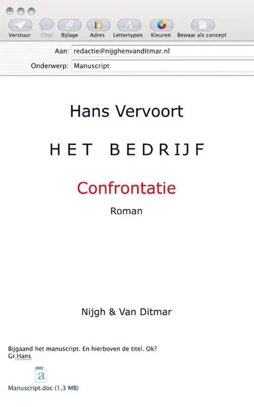 Het Bedrijf / 3 Confrontatie - Hans Vervoort Express Levering