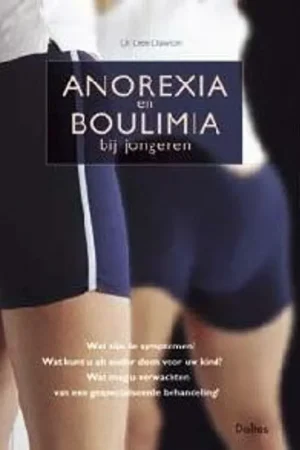 Anorexia en boulimia bij jongeren - DEE (DR.) DAWSON Voordeelprijs