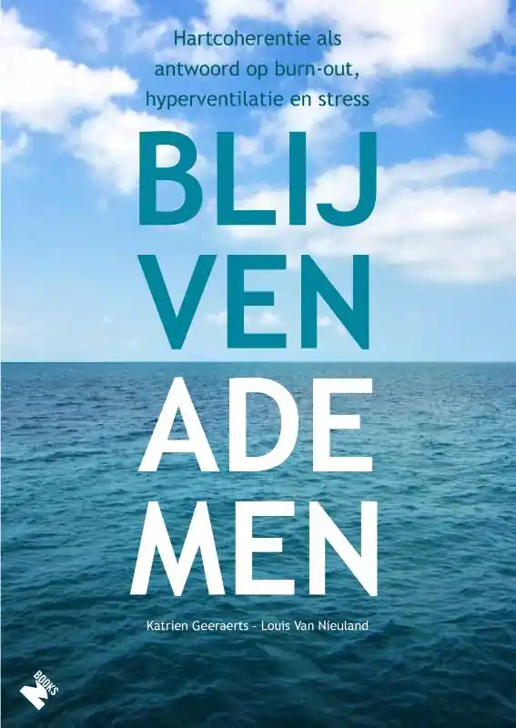 Blijven ademen - Katrien Geeraerts; Louis Van Nieuland Laatste Versie