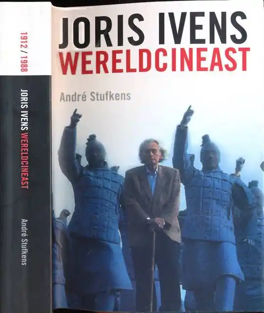 Direct Verzonden Joris Ivens wereldcineast - A.P. Stufkens