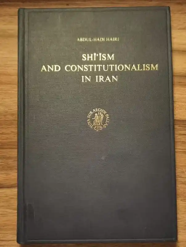 Bestel Nu Shi ism and constitutionalism in iran - Hairi