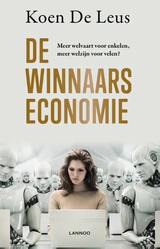 De winnaarseconomie - Koen De Leus Populair