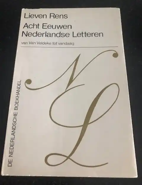 Favoriet Acht eeuwen nederlandse letteren - Lieven Rens