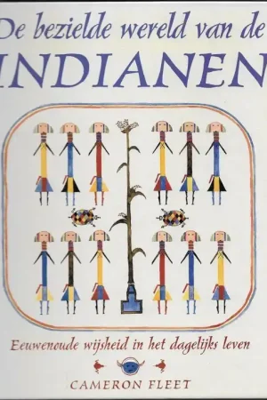 De bezielde wereld van de Indianen - Cameron Fleet Flitsaanbieding