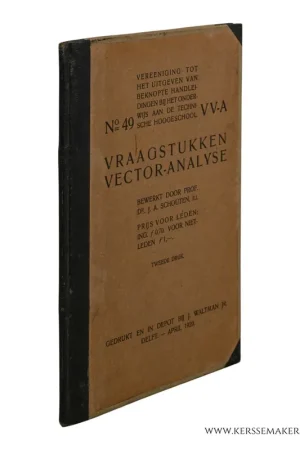 Uitverkoop Vraagstukken vector-analyse. Tweede druk. - Schouten, J. A.