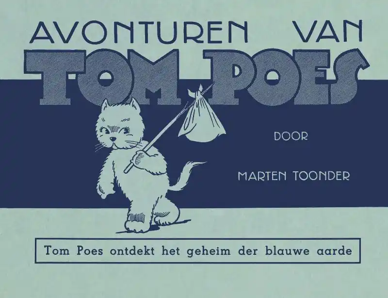 Tom Poes ontdekt het geheim der blauwe aarde - Marten Toonder Goedkoop