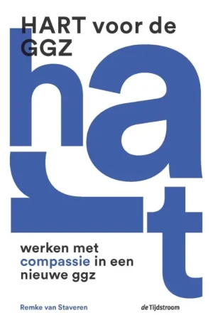 Beperkte Voorraad Hart voor de ggz - Remke van Staveren-Boer