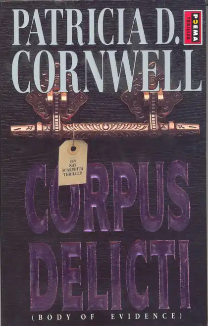 Corpus delicti - Patricia Cornwell Uitverkoop