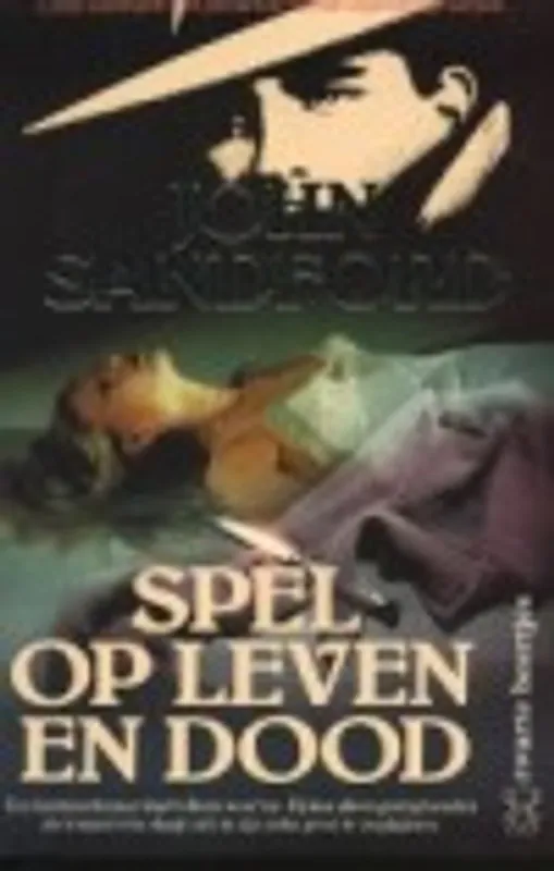 Spel op leven en dood - John Sandford Meest Verkocht