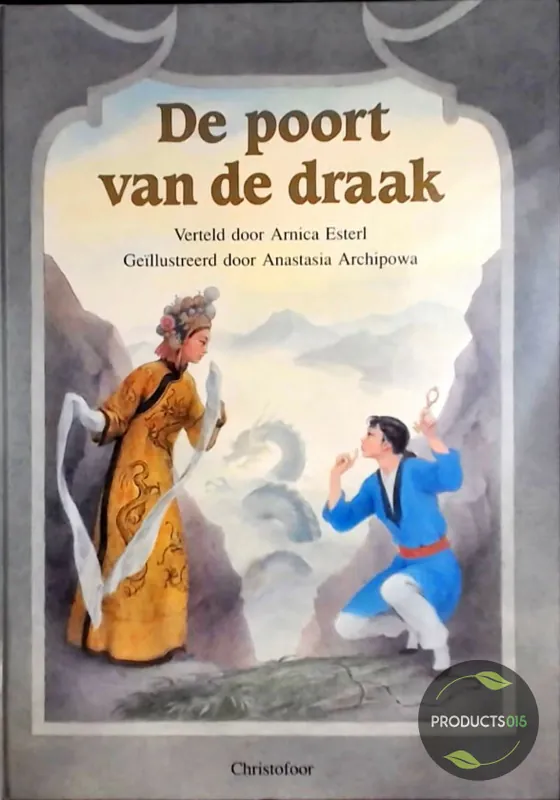 De poort van de draak - A. Esterl Bestel Nu