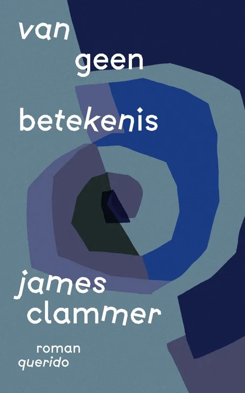Van geen betekenis - James Clammer Direct Verzonden