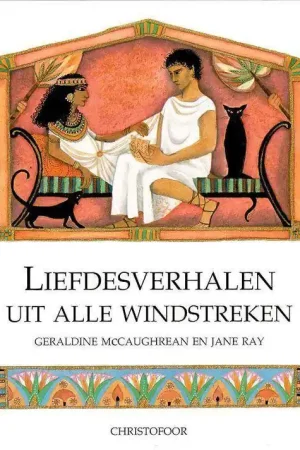 Weekendaanbieding Liefdesverhalen Uit Alle Windstreken - Geraldine MacCaughrean